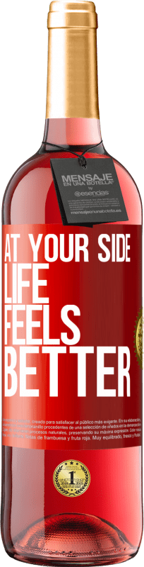 29,95 € Free Shipping | Rosé Wine ROSÉ Edition At your side life feels better Red Label. Customizable label Young wine Harvest 2023 Tempranillo