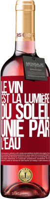 29,95 € Envoi gratuit | Vin rosé Édition ROSÉ Le vin est la lumière du soleil, unie par l'eau Étiquette Rouge. Étiquette personnalisable Vin jeune Récolte 2024 Tempranillo