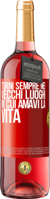 29,95 € Spedizione Gratuita | Vino rosato Edizione ROSÉ Torni sempre nei vecchi luoghi in cui amavi la vita Etichetta Rossa. Etichetta personalizzabile Vino giovane Raccogliere 2024 Tempranillo