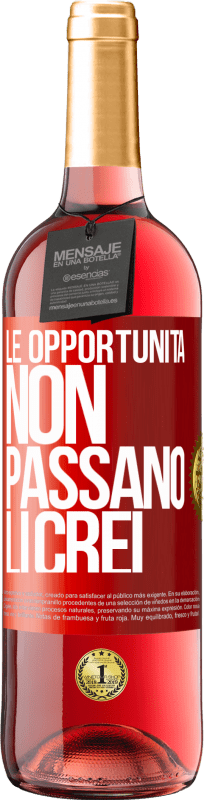 29,95 € Spedizione Gratuita | Vino rosato Edizione ROSÉ Le opportunità non passano. Li crei Etichetta Rossa. Etichetta personalizzabile Vino giovane Raccogliere 2024 Tempranillo