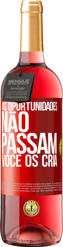 29,95 € Envio grátis | Vinho rosé Edição ROSÉ As oportunidades não passam. Você os cria Etiqueta Vermelha. Etiqueta personalizável Vinho jovem Colheita 2024 Tempranillo