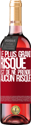 29,95 € Envoi gratuit | Vin rosé Édition ROSÉ Le plus grand risque est de ne prendre aucun risque Étiquette Rouge. Étiquette personnalisable Vin jeune Récolte 2024 Tempranillo