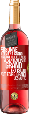 29,95 € Envoi gratuit | Vin rosé Édition ROSÉ Personne ne devient grand en faisant que les autres se sentent petits. Grand est celui qui peut faire grandir les autres Étiquette Rouge. Étiquette personnalisable Vin jeune Récolte 2024 Tempranillo