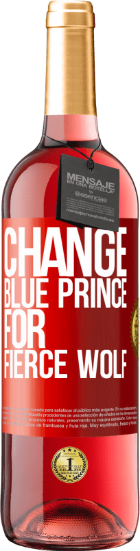 29,95 € Free Shipping | Rosé Wine ROSÉ Edition Change blue prince for fierce wolf Red Label. Customizable label Young wine Harvest 2024 Tempranillo