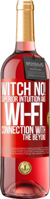 29,95 € Free Shipping | Rosé Wine ROSÉ Edition witch no! Superior intuition and Wi-Fi connection with the beyond Red Label. Customizable label Young wine Harvest 2023 Tempranillo
