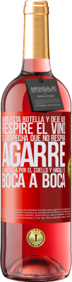 29,95 € Envío gratis | Vino Rosado Edición ROSÉ Abra esta botella y deje que respire el vino. Si sospecha que no respira, agarre la botella por el cuello y hágale el boca a Etiqueta Roja. Etiqueta personalizable Vino joven Cosecha 2024 Tempranillo