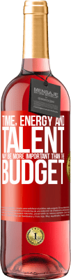 29,95 € Free Shipping | Rosé Wine ROSÉ Edition Time, energy and talent may be more important than the budget Red Label. Customizable label Young wine Harvest 2025 Tempranillo