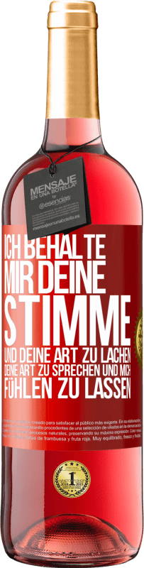 29,95 € Kostenloser Versand | Roséwein ROSÉ Ausgabe Ich behalte mir deine Stimme und deine Art zu lachen, deine Art zu sprechen und mich fühlen zu lassen Rote Markierung. Anpassbares Etikett Junger Wein Ernte 2024 Tempranillo