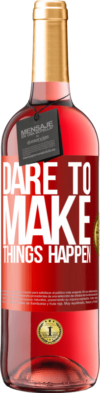 29,95 € Free Shipping | Rosé Wine ROSÉ Edition Dare to make things happen Red Label. Customizable label Young wine Harvest 2023 Tempranillo