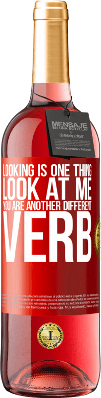 29,95 € Free Shipping | Rosé Wine ROSÉ Edition Looking is one thing. Look at me, you are another different verb Red Label. Customizable label Young wine Harvest 2025 Tempranillo
