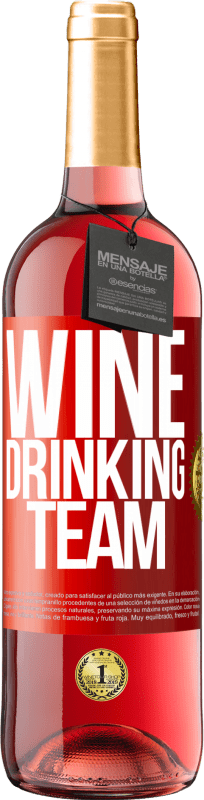 29,95 € 免费送货 | 桃红葡萄酒 ROSÉ版 Wine drinking team 红色标签. 可自定义的标签 青年酒 收成 2023 Tempranillo