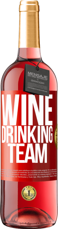 29,95 € Free Shipping | Rosé Wine ROSÉ Edition Wine drinking team Red Label. Customizable label Young wine Harvest 2025 Tempranillo