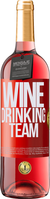 29,95 € Envío gratis | Vino Rosado Edición ROSÉ Wine drinking team Etiqueta Roja. Etiqueta personalizable Vino joven Cosecha 2023 Tempranillo
