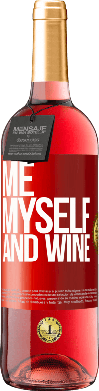 29,95 € Envío gratis | Vino Rosado Edición ROSÉ Me, myself and wine Etiqueta Roja. Etiqueta personalizable Vino joven Cosecha 2024 Tempranillo