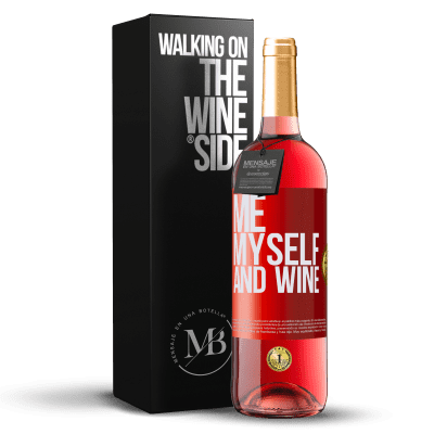 «Me, myself and wine» ROSÉ Ausgabe