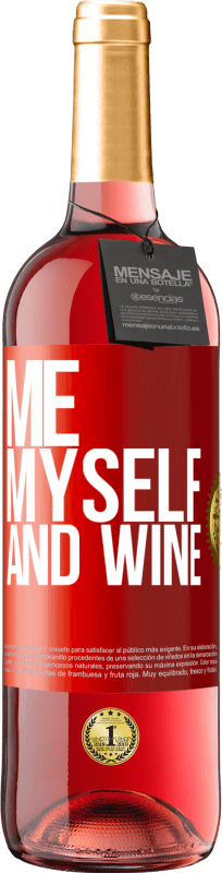 29,95 € Spedizione Gratuita | Vino rosato Edizione ROSÉ Me, myself and wine Etichetta Rossa. Etichetta personalizzabile Vino giovane Raccogliere 2024 Tempranillo