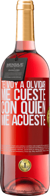 29,95 € Envío gratis | Vino Rosado Edición ROSÉ Te voy a olvidar, me cueste con quien me acueste Etiqueta Roja. Etiqueta personalizable Vino joven Cosecha 2023 Tempranillo