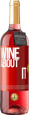 29,95 € 免费送货 | 桃红葡萄酒 ROSÉ版 Wine about it 红色标签. 可自定义的标签 青年酒 收成 2023 Tempranillo