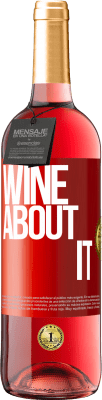 29,95 € Spedizione Gratuita | Vino rosato Edizione ROSÉ Wine about it Etichetta Rossa. Etichetta personalizzabile Vino giovane Raccogliere 2023 Tempranillo