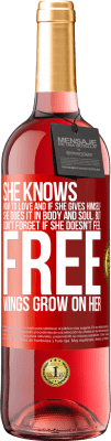 29,95 € Free Shipping | Rosé Wine ROSÉ Edition He knows how to love, and if he gives himself, he does it in body and soul. But, don't forget, if you don't feel free, your Red Label. Customizable label Young wine Harvest 2023 Tempranillo