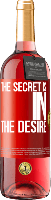 29,95 € 免费送货 | 桃红葡萄酒 ROSÉ版 秘诀在于欲望 红色标签. 可自定义的标签 青年酒 收成 2023 Tempranillo