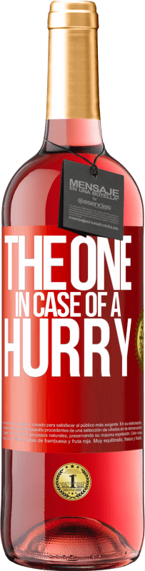29,95 € 免费送货 | 桃红葡萄酒 ROSÉ版 The one in case of a hurry 红色标签. 可自定义的标签 青年酒 收成 2023 Tempranillo