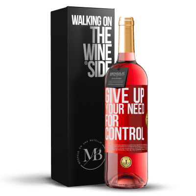 «Give up your need for control» ROSÉ Ausgabe