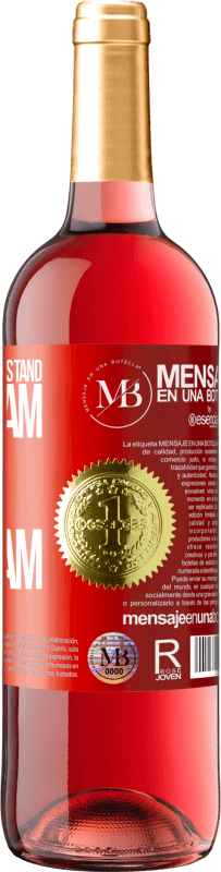 29,95 € Free Shipping | Rosé Wine ROSÉ Edition I still don't understand Instagram, but here I am Red Label. Customizable label Young wine Harvest 2022 Tempranillo