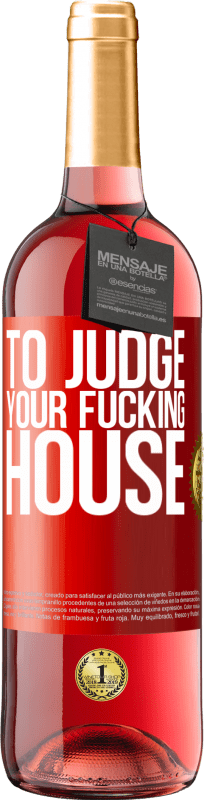 29,95 € 免费送货 | 桃红葡萄酒 ROSÉ版 判断你的房子 红色标签. 可自定义的标签 青年酒 收成 2023 Tempranillo