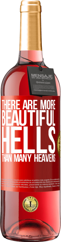 29,95 € 送料無料 | ロゼワイン ROSÉエディション 多くの天国よりも美しい地獄があります 赤いタグ. カスタマイズ可能なラベル 若いワイン 収穫 2023 Tempranillo