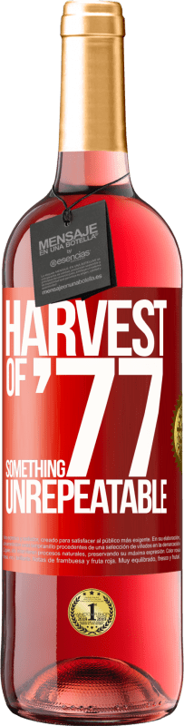 29,95 € 免费送货 | 桃红葡萄酒 ROSÉ版 77年代的丰收 红色标签. 可自定义的标签 青年酒 收成 2023 Tempranillo