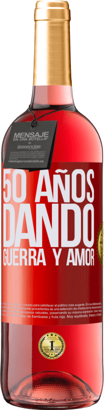 29,95 € Envío gratis | Vino Rosado Edición ROSÉ 50 años dando guerra y amor Etiqueta Roja. Etiqueta personalizable Vino joven Cosecha 2024 Tempranillo