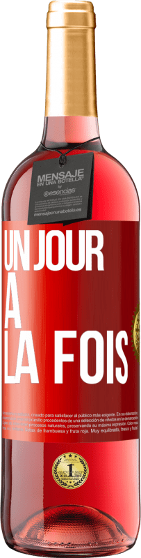 29,95 € Envoi gratuit | Vin rosé Édition ROSÉ Un jour à la fois Étiquette Rouge. Étiquette personnalisable Vin jeune Récolte 2025 Tempranillo