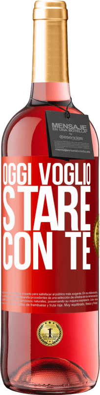 29,95 € Spedizione Gratuita | Vino rosato Edizione ROSÉ Oggi voglio stare con te Etichetta Rossa. Etichetta personalizzabile Vino giovane Raccogliere 2025 Tempranillo