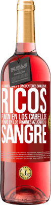 29,95 € Envío gratis | Vino Rosado Edición ROSÉ Los cuarentones y cincuentones son los más ricos. Plata en los cabellos, piedras en los riñones, azúcar en la sangre Etiqueta Roja. Etiqueta personalizable Vino joven Cosecha 2025 Tempranillo