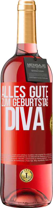 29,95 € Kostenloser Versand | Roséwein ROSÉ Ausgabe Alles Gute zum Geburtstag Diva Rote Markierung. Anpassbares Etikett Junger Wein Ernte 2023 Tempranillo