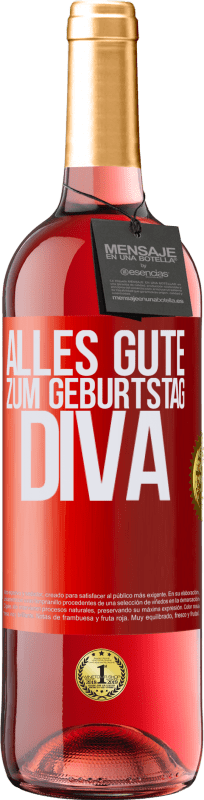 29,95 € Kostenloser Versand | Roséwein ROSÉ Ausgabe Alles Gute zum Geburtstag Diva Rote Markierung. Anpassbares Etikett Junger Wein Ernte 2025 Tempranillo