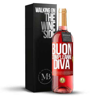 «Buon compleanno Diva» Edizione ROSÉ