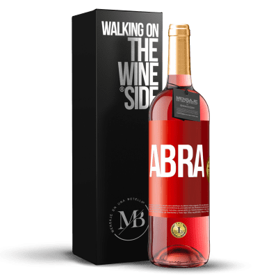 «Abra» Edição ROSÉ