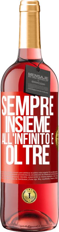 29,95 € Spedizione Gratuita | Vino rosato Edizione ROSÉ Sempre insieme all'infinito e oltre Etichetta Rossa. Etichetta personalizzabile Vino giovane Raccogliere 2024 Tempranillo