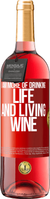 29,95 € Free Shipping | Rosé Wine ROSÉ Edition I am more of drinking life and living wine Red Label. Customizable label Young wine Harvest 2023 Tempranillo