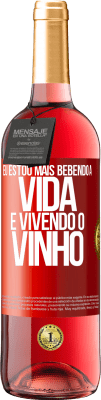 29,95 € Envio grátis | Vinho rosé Edição ROSÉ Eu estou mais bebendo a vida e vivendo o vinho Etiqueta Vermelha. Etiqueta personalizável Vinho jovem Colheita 2025 Tempranillo