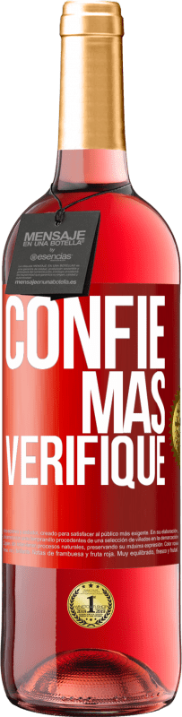 29,95 € Envio grátis | Vinho rosé Edição ROSÉ Confie, mas verifique Etiqueta Vermelha. Etiqueta personalizável Vinho jovem Colheita 2023 Tempranillo