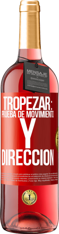 29,95 € Envío gratis | Vino Rosado Edición ROSÉ Tropezar: prueba de movimiento y dirección Etiqueta Roja. Etiqueta personalizable Vino joven Cosecha 2023 Tempranillo