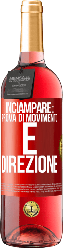 29,95 € Spedizione Gratuita | Vino rosato Edizione ROSÉ Inciampare: prova di movimento e direzione Etichetta Rossa. Etichetta personalizzabile Vino giovane Raccogliere 2025 Tempranillo