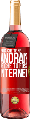 29,95 € Spedizione Gratuita | Vino rosato Edizione ROSÉ Paura che te ne andrai? Né che tu fossi internet Etichetta Rossa. Etichetta personalizzabile Vino giovane Raccogliere 2023 Tempranillo