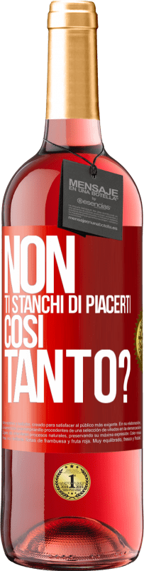 29,95 € Spedizione Gratuita | Vino rosato Edizione ROSÉ Non ti stanchi di piacerti così tanto? Etichetta Rossa. Etichetta personalizzabile Vino giovane Raccogliere 2024 Tempranillo