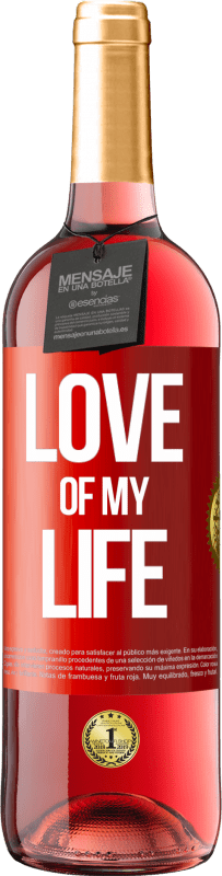 29,95 € Free Shipping | Rosé Wine ROSÉ Edition Love of my life Red Label. Customizable label Young wine Harvest 2024 Tempranillo