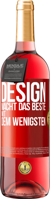 29,95 € Kostenloser Versand | Roséwein ROSÉ Ausgabe Design macht das Beste mit dem Wenigsten Rote Markierung. Anpassbares Etikett Junger Wein Ernte 2025 Tempranillo