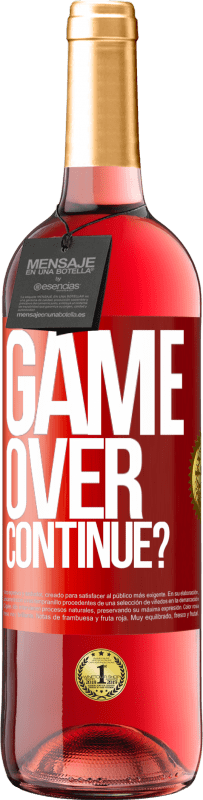 29,95 € Envío gratis | Vino Rosado Edición ROSÉ GAME OVER. Continue? Etiqueta Roja. Etiqueta personalizable Vino joven Cosecha 2023 Tempranillo